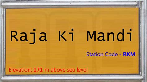 Rkm Raja Ki Mandi Railway Station Train Arrival Departure Timings