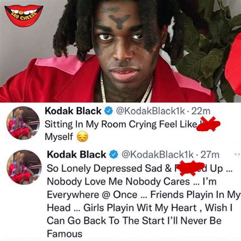 Say Cheese On Twitter Kodak Black Tweeted This Before