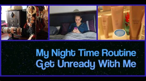 My Night Time Routine Get Unready With Me Winter Edition Youtube