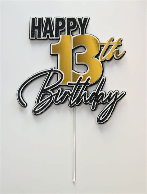 13th Birthday Cake Topper Svg Happy 13th Birthday Svg Etsy Artofit