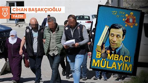 Sahi kim bu Bombacı Mülayim mesela yani