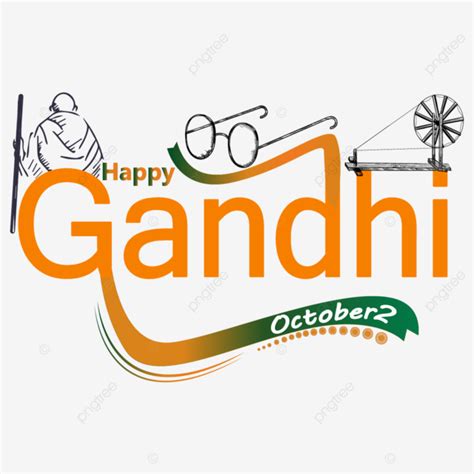 Gandhiji Clipart Happy Gandhi Jayanti Indian History Greeting Text Free