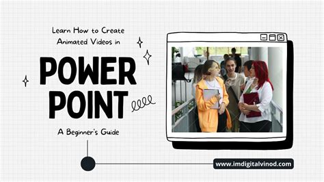 How To Create Animated Videos In Powerpoint A Beginners Guide