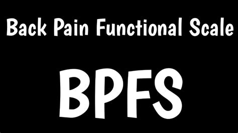 Back Pain Functional Scale Functional Assessment In Low Back Pain