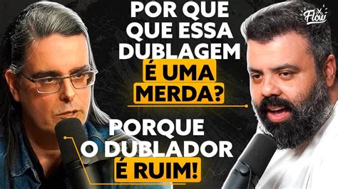 BRIGGS Revela A VERDADE Sobre DUBLAGEM RUIM YouTube