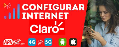 APN Claro Argentina 5G Configurar Internet 5G 2024