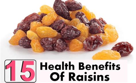 15 Best Health Benefits of Raisins