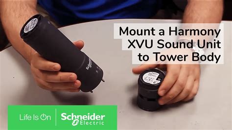 Mounting A Harmony Xvu Sound Unit To Tower Body Schneider Electric