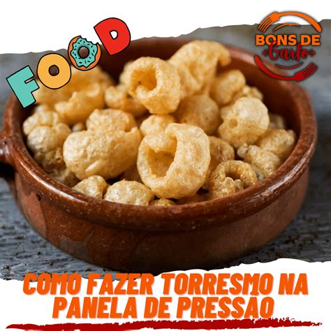 Como Fazer Torresmo Na Panela De Press O