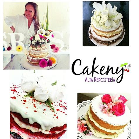 Cakeny Y Sus Tortas Desnudas Food Cake Desserts