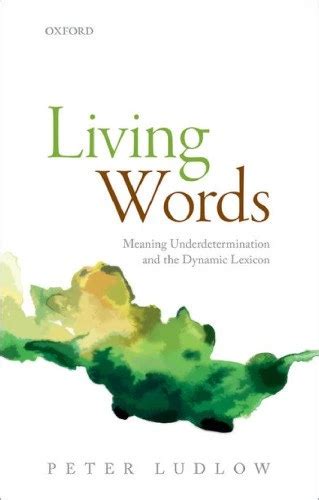 خرید و قیمت دانلود کتاب Living Words: Meaning Underdetermination and the Dynamic Lexicon ویرایش ...