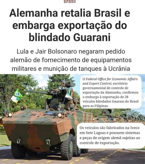 Alemanha retalia Brasil e embarga exportação do blindado Guarani Lula e