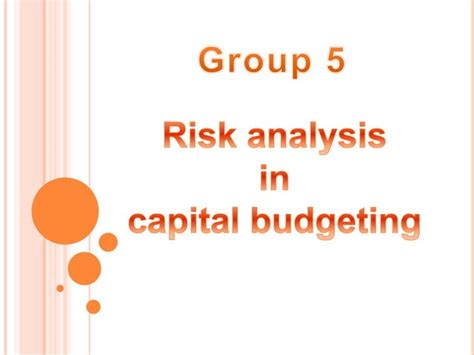 Risk Analysis In Capital Budgeting Ppt