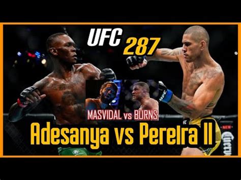 Ufc Alex Pereira Vs Israel Adesanya Pelea Estelar De La Noche