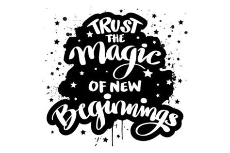 Trust The Magic Of New Beginnings Graphic By Han Dhini Creative Fabrica