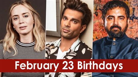 February 23 Celebrity Birthdays: Check List of Famous Personalities ...