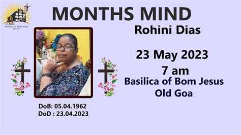 Am Months Mind Mass Rohini Dias Basilica Of Bom Jesus May