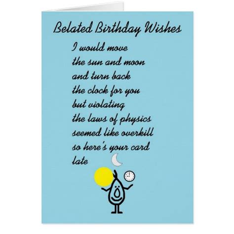 Belated Birthday Wishes A Funny Birthday Poem Card Zazzle