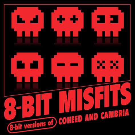 ‎8 Bit Versions Of Coheed And Cambria 8 Bit Misfitsのアルバム Apple Music