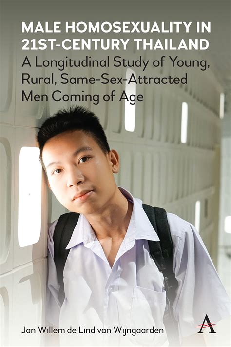 Male Homosexuality In 21st Century Thailand A Longitudinal Study Of