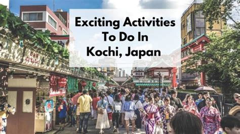 15 Best Things To Do In Kochi, Japan | Reasons To Visit Kochi, Japan ...