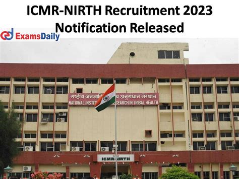 ICMR NIRTH Recruitment 2023 Notification Released Up To Salary Rs