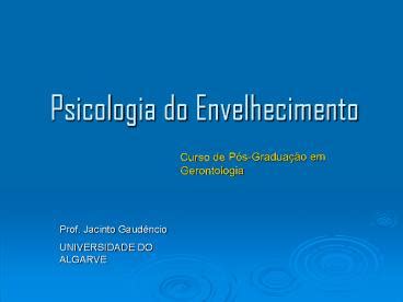 Ppt Psicologia Do Envelhecimento Powerpoint Presentation Free To