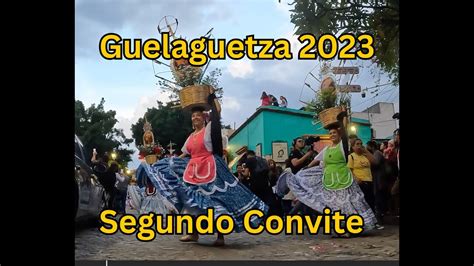 Guelaguetza Segundo Convite Youtube