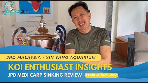 Koi Enthusiast Insight Jpd Medi Carp Sinking Review By Mr Lai Kok Land