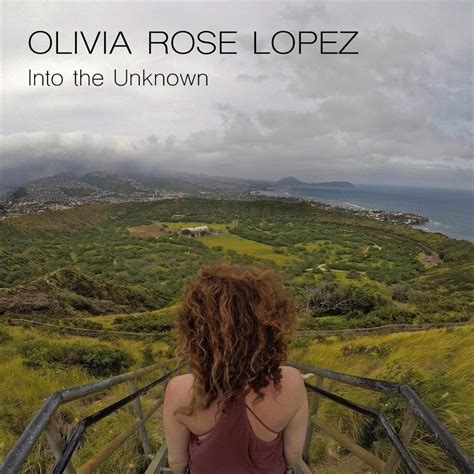 Into The Unknown Album By Olivia Rose Lopez Apple Music