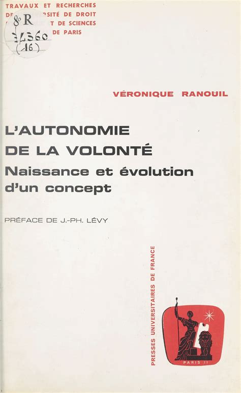 L autonomie de la volonté naissance et évolution d un concept de