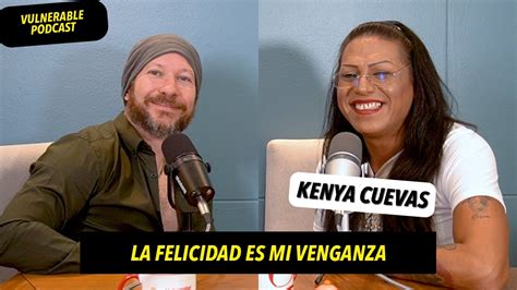 Kenya Cuevas Cómo debe ser la PERSONALIDAD de una MUJER TRANS