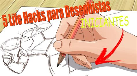 5 Life Hacks Para Desenhistas Iniciantes 5 Life Hacks YouTube