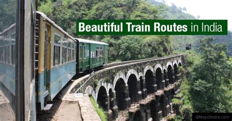 7 Most Beautiful Train Routes In India India