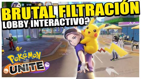 FILTRACIÓN INESPERADA en Pokémon Unite LOBBY interactivo y más