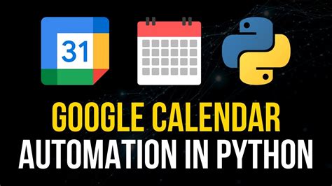 Google Calendar Automation In Python YouTube