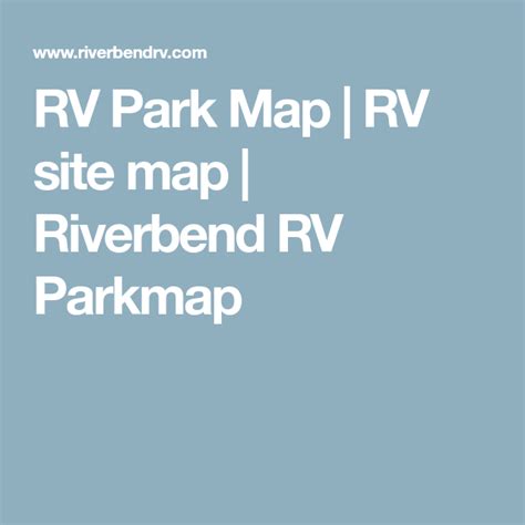 RV Park Map | RV site map | Riverbend RV Parkmap