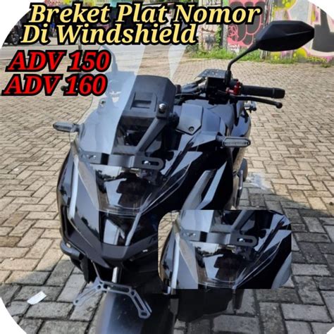 Jual Breket Dudukan Plat Nomor Honda ADV 150 ADV 160 Di Windshield ADV