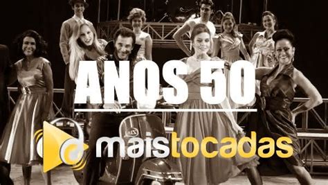 Top 100 Músicas Mais Tocadas Nos Anos 50 Mais Tocadas