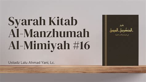 Ilmu Mengalahkan Kekuasaan Syarah Kitab Al Manzhumah Al Mimiyah