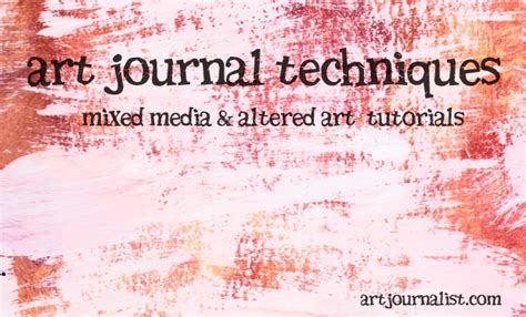 Art Journal Techniques