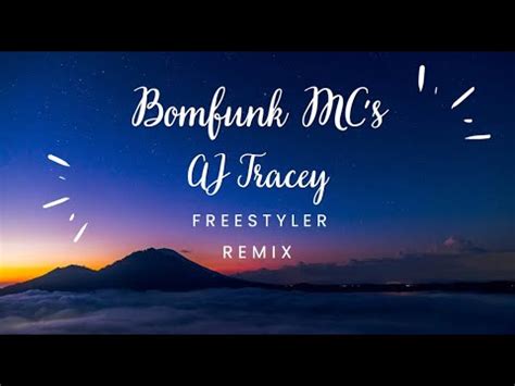 Freestyler Bomfunk MCs Feat AJ Tracey Remix YouTube