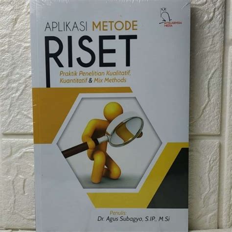 Jual Buku Aplikasi Metode Riset Praktik Penelitian Kualitatif