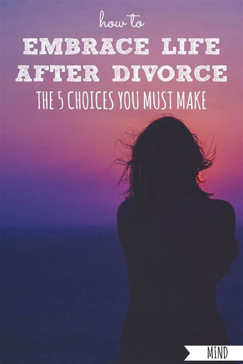 How To Embrace Life After Divorce Artofit