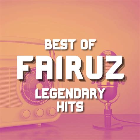 Best Of Fairuz Legendary Hits Album By Fairouz Apple Music