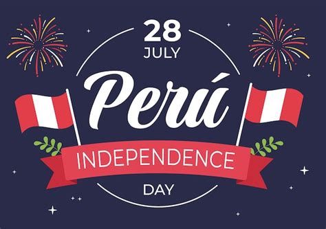 Felices Fiestas Patrias O Día De La Independencia Del Perú Ilustración