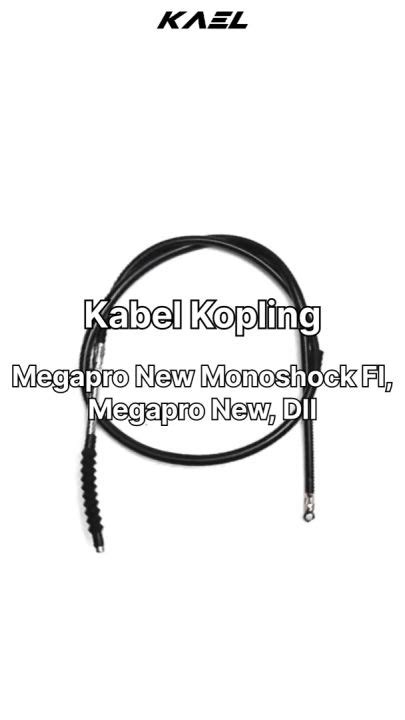 Kabel Kopling Honda Megapro New Monoshock FI Carbu Verza 150 Clutch