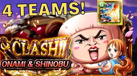 OPTC Raid Nami Shinobu 4 TEAMS One Piece Treasure Cruise YouTube