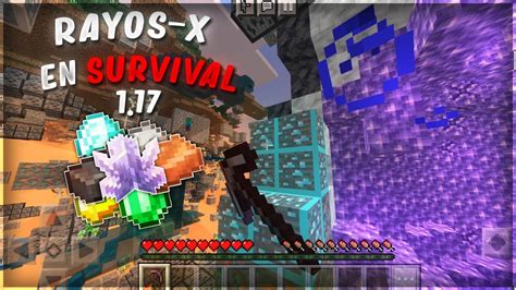 COMO TENER X RAY En MINECRAFT PE 1 17 RAYOS X EN SUPERVIVENCIA SIN