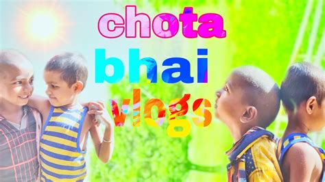 Chota Bhai Vlogs Vlog Ali Bhai Vlogs Ali Bhai Vlog 2 O Vlog Video